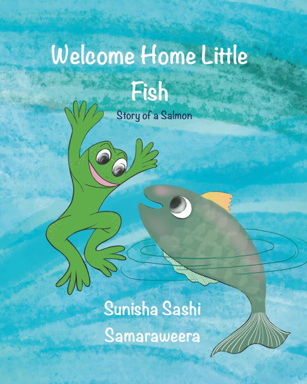 Welcome Home Little Fish